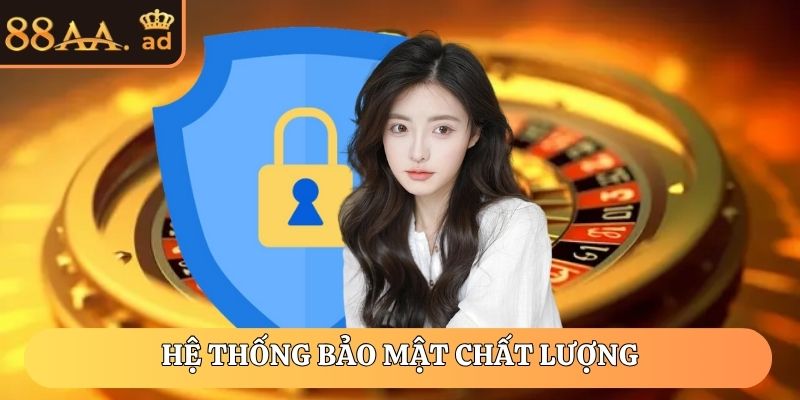 Hệ thống bảo mật chất lượng