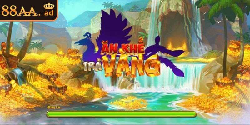 Giới thiệu về game nổ hũ Ăn Khế Trả Vàng cho người mới
