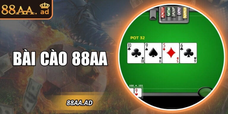 Khám phá cách chơi và mẹo hay trong bài cào 88AA