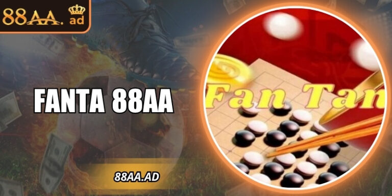 Fantan 88AA – Thử thách trí tuệ và cơ hội thắng lớn