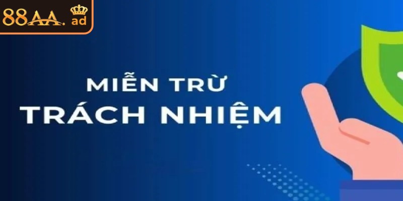 Miễn Trừ Trách Nhiệm 1 Miễn trừ trách nhiệm giúp đảm bảo trải nghiệm dịch vụ an toàn