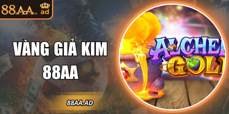 Khám phá bí ẩn kho báu trong thế giới vàng giả kim 88AA 1 Khám phá bí ẩn kho báu trong thế giới vàng giả kim 88AA