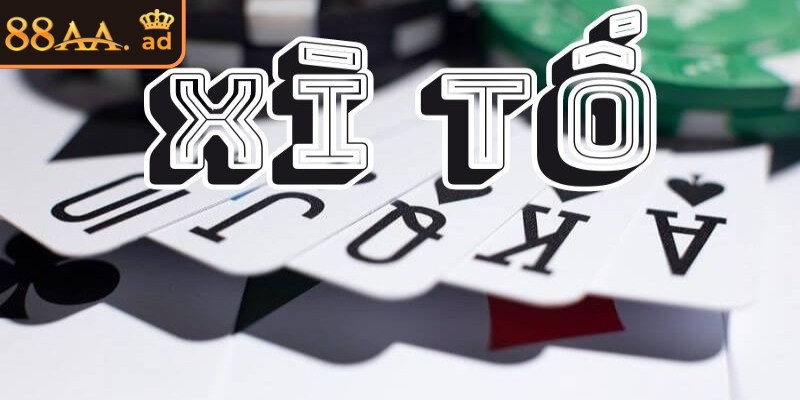 Giới thiệu vài nét về xì tố 88AA